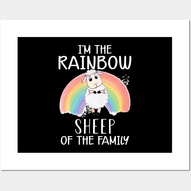 LGBT - I'm the rainbow sheep of the family Wall Art by KC Happy Shop